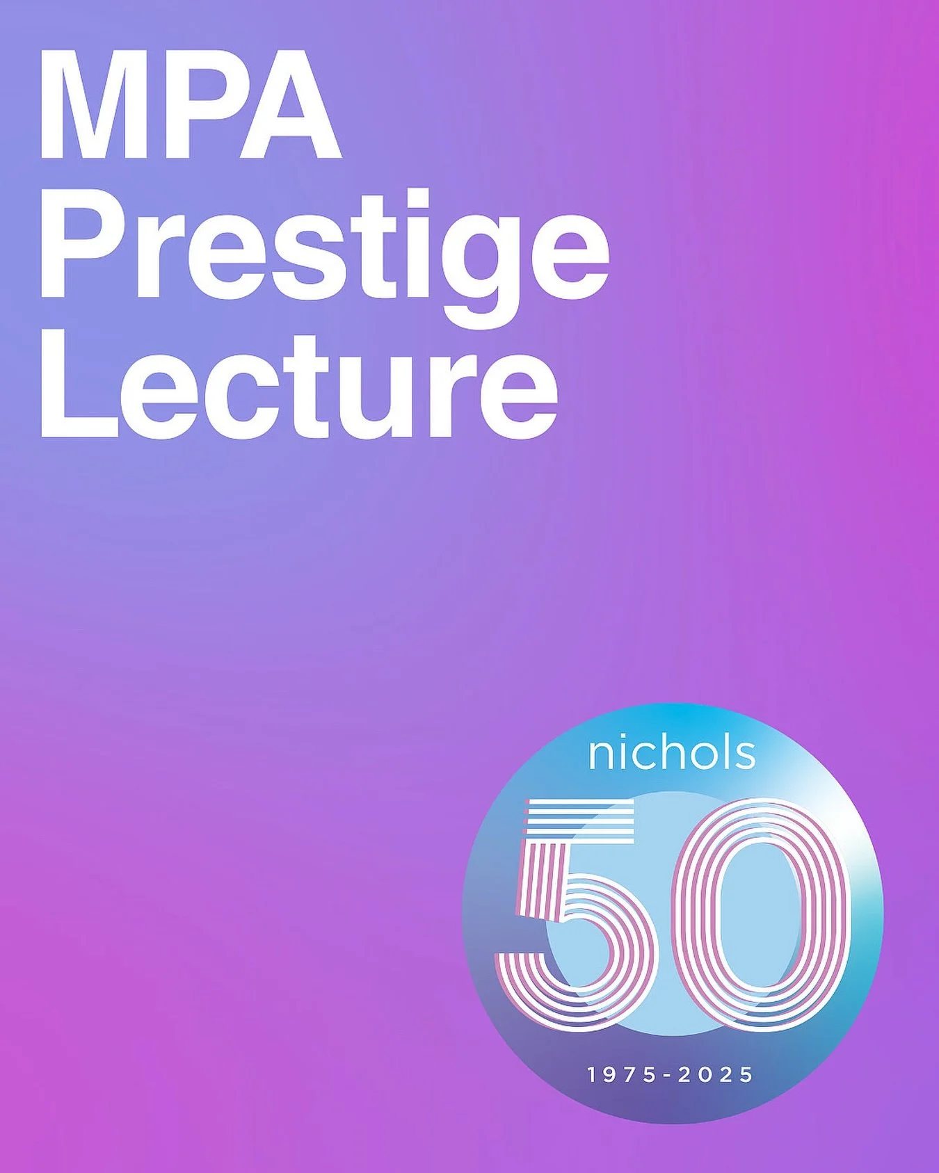 MPA Prestige Lecture
